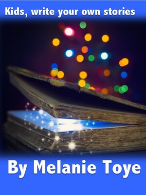 cover image of Kids, Write Your Own Stories